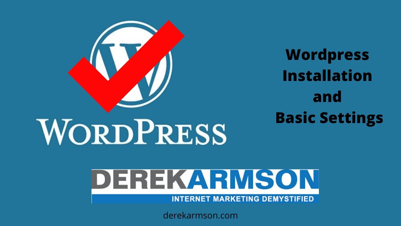 Wordpress Basics From Installation To Set Up Settings